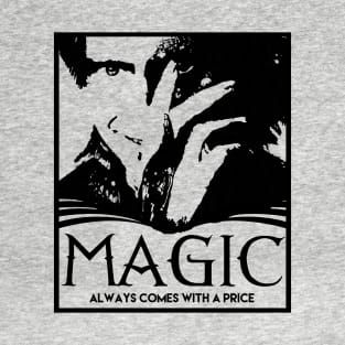 The Price of Magic T-Shirt